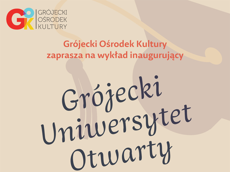 Inauguracja Grójeckiego Uniwersytetu 