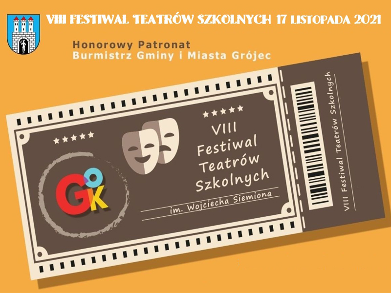 VIII Festiwal Teatrów Szkolnych Wojciecha Siemiona