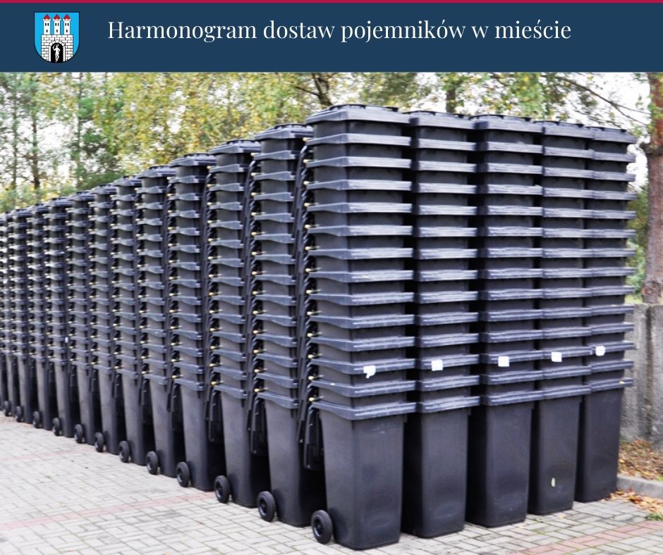 Harmonogram dostawy nowych pojemników na odpady zmieszane na terenie Grójca